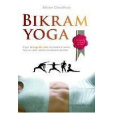 Bikram Yoga (Spanish) Tra Edition (Hardcover) by Bikram Choudhury